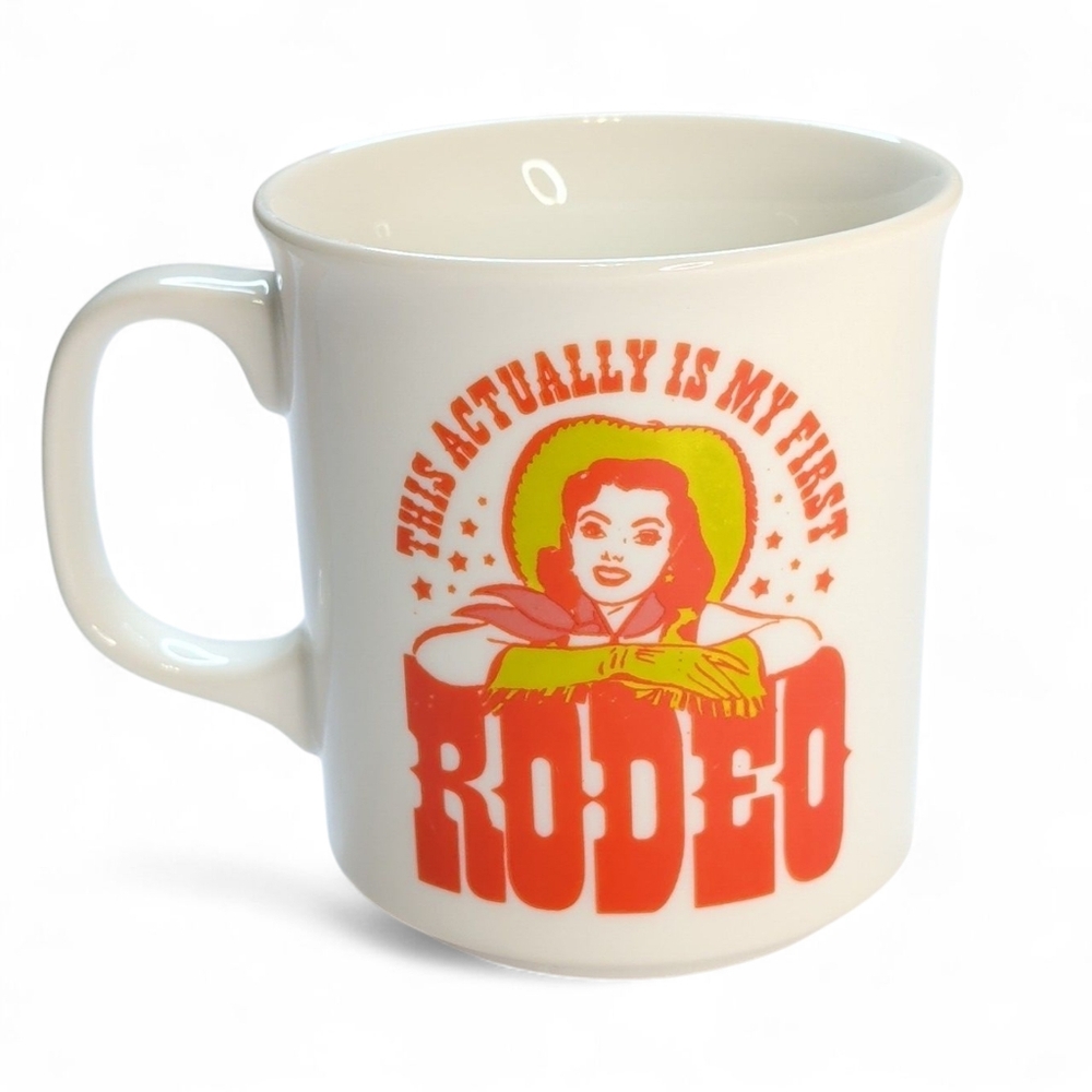 'This Actually Is My First Rodeo' Mug Fred Muggin Out Ceramic 15 oz NWOT